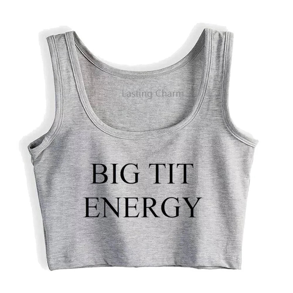 Big Tit Energy Crop Top