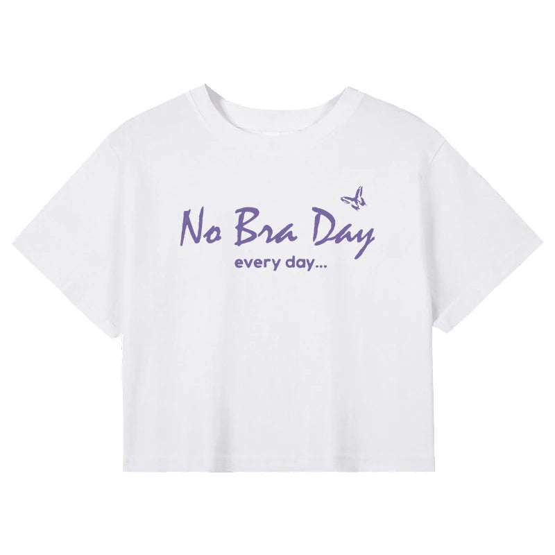 Every Day Is No Bra Day Crop Top