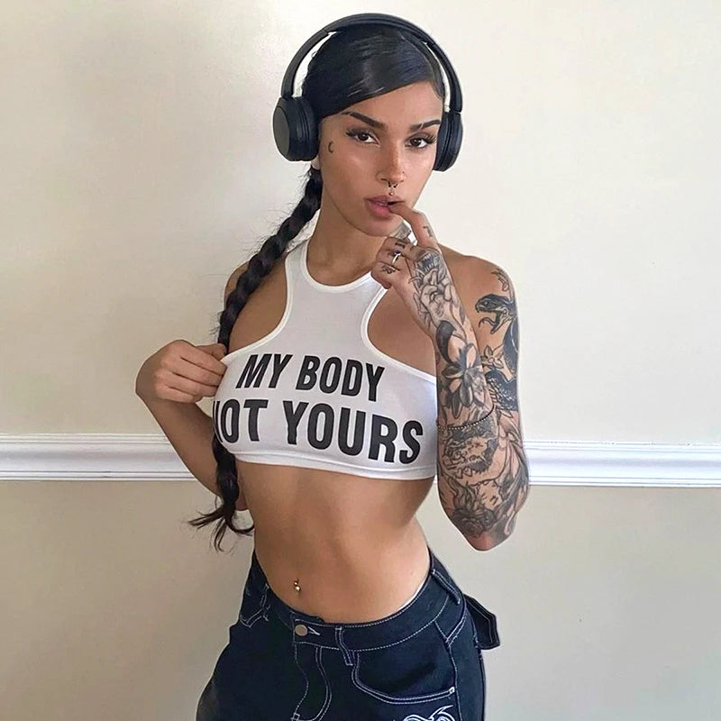 My Body Not Yours Crop Top