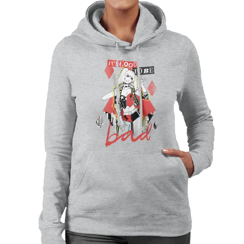 Batman Harley Quinn Its Good To Be Bad Women's Hooded Sweatshirt